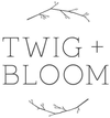 Twig & Bloom